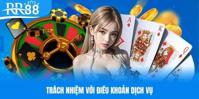 Trách nhiệm người chơi đối với chính sách điều khoản RR88